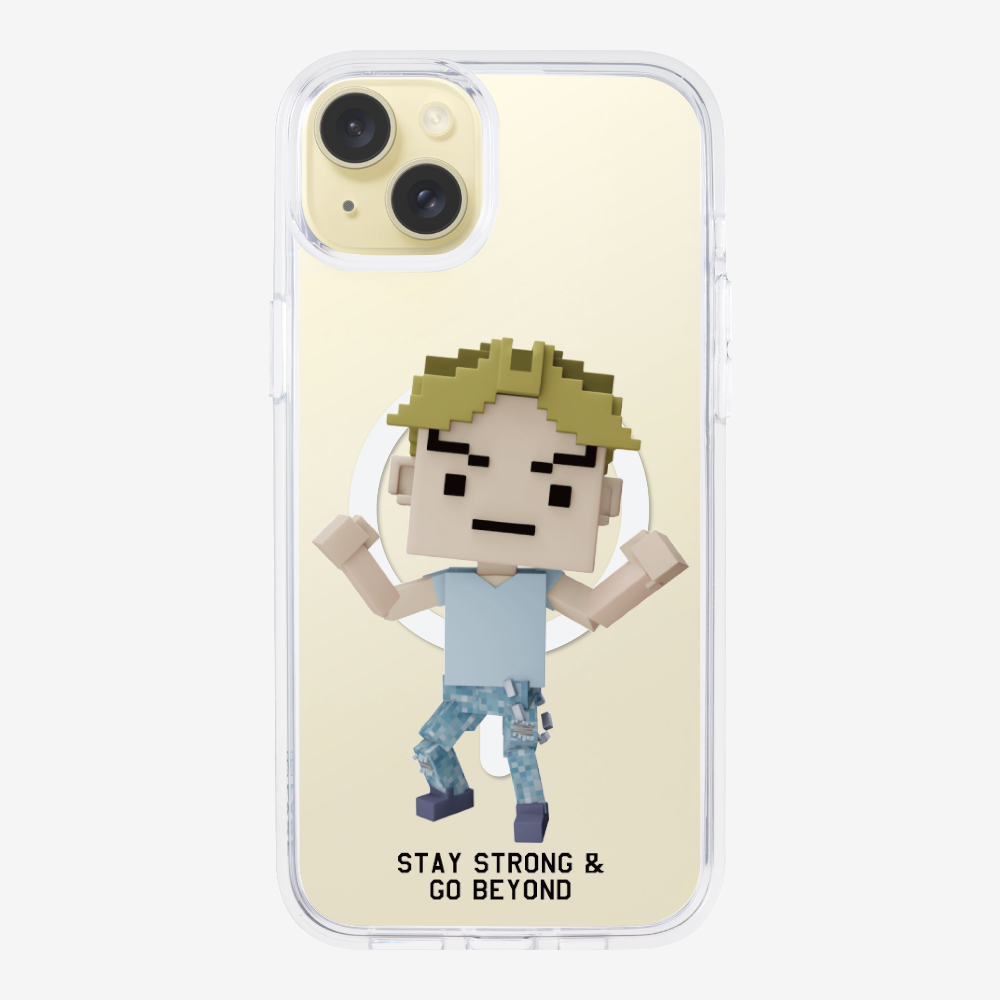 Stay Strong & Go Beyond Phone Case
