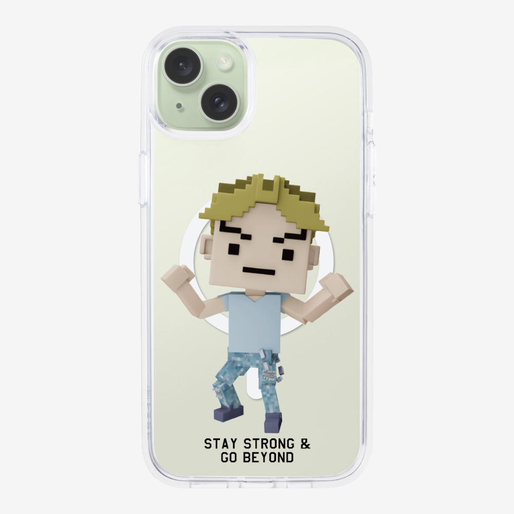 Stay Strong & Go Beyond Phone Case