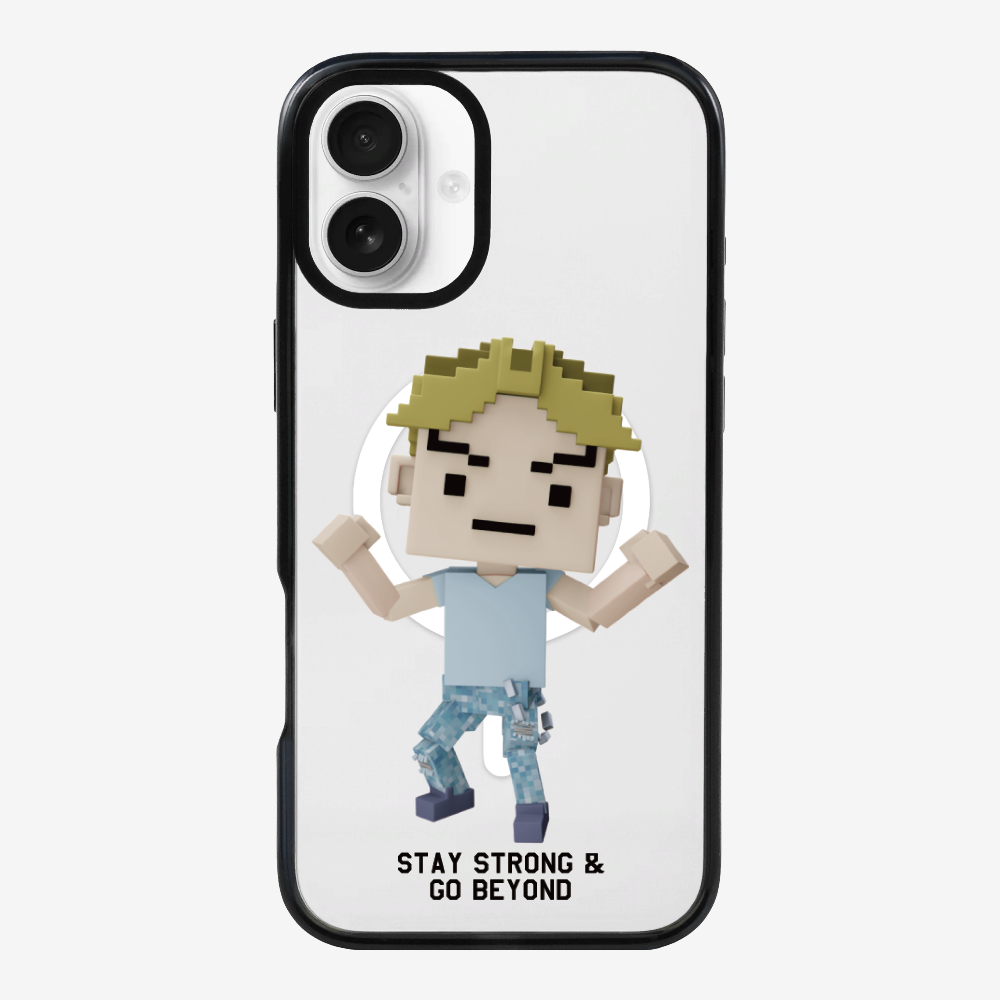 Stay Strong & Go Beyond Phone Case