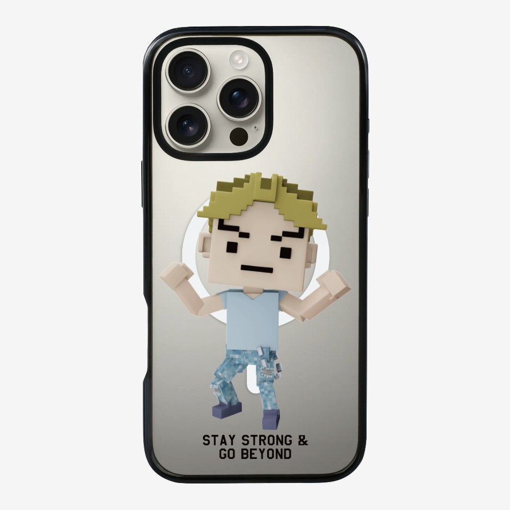 Stay Strong & Go Beyond Phone Case
